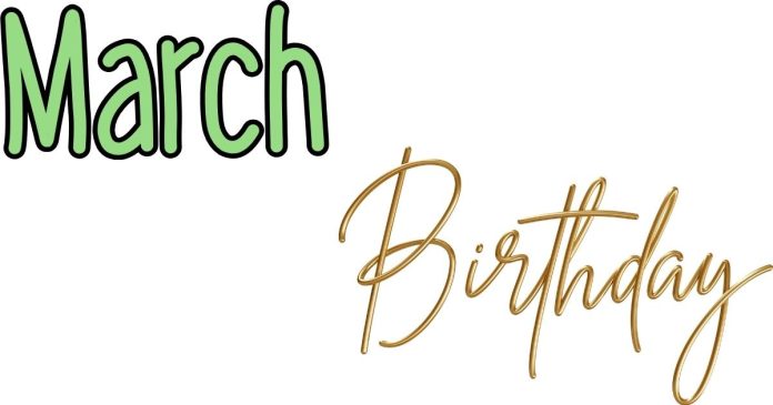 March Birthdays