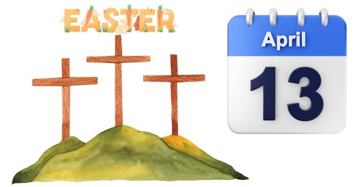 Has Easter ever fallen on April 13?