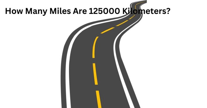 How Many Miles Are 125000 Kilometers?