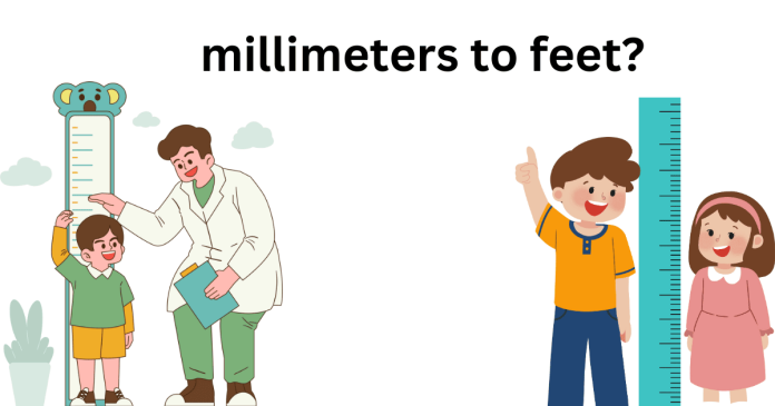 How do you convert millimeters to feet?