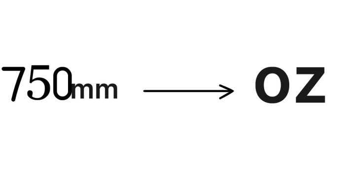 How many ounces is 750 millimeters?