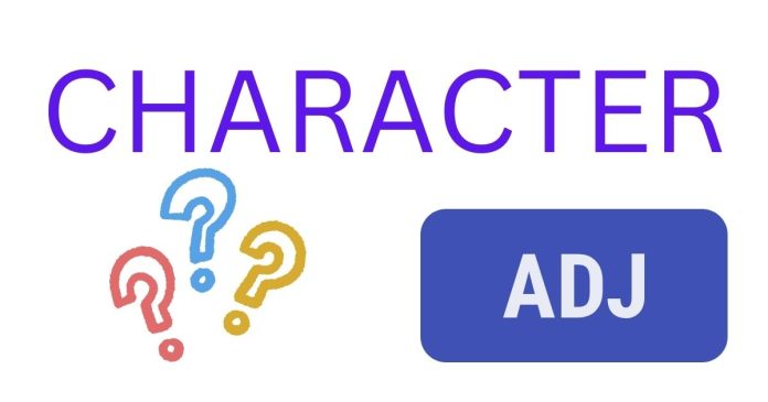 Is character an adjective