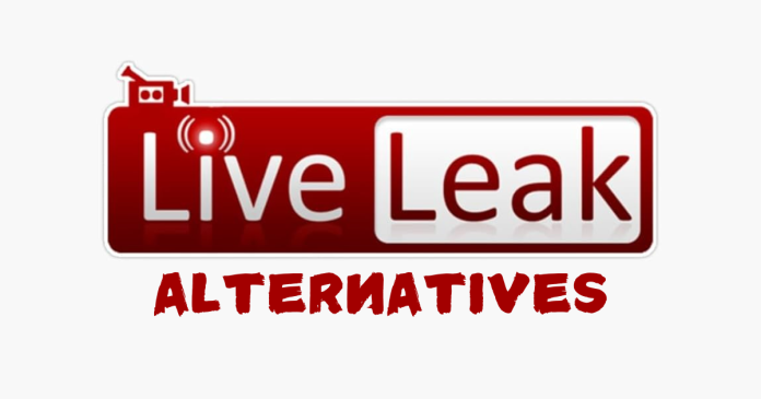 Top 10 LiveLeak Alternatives and Competitors in 2025