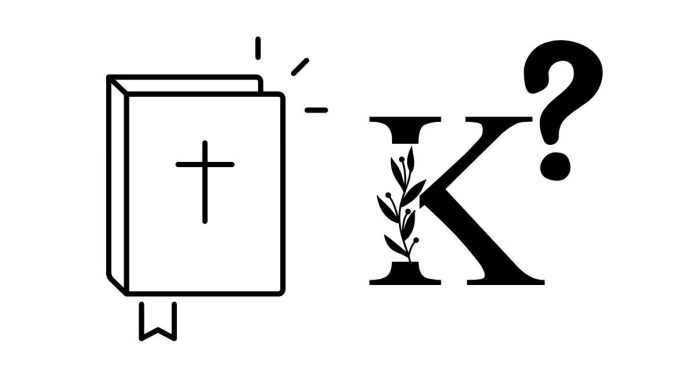 What Bible verses begin with the letter K?