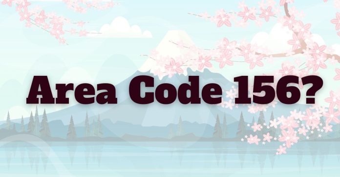 What Country is Area Code 156 in the US?