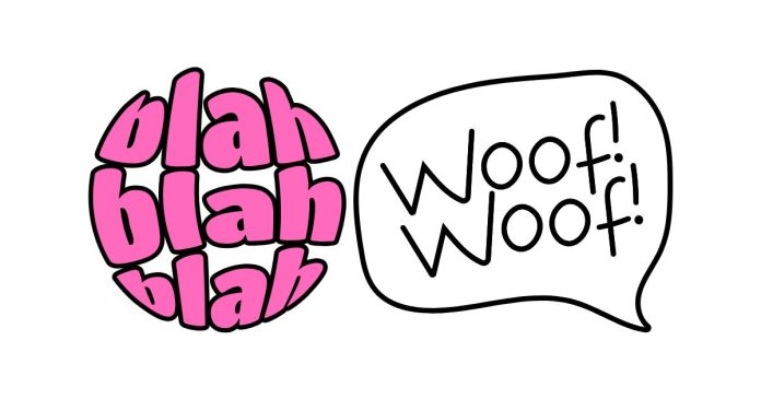 What Is the Meaning of “Blah Blah Woof Woof”?