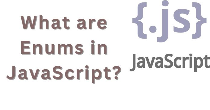 What are enums in JavaScript?