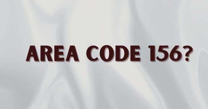 What Country is Area cCode 156 in the US