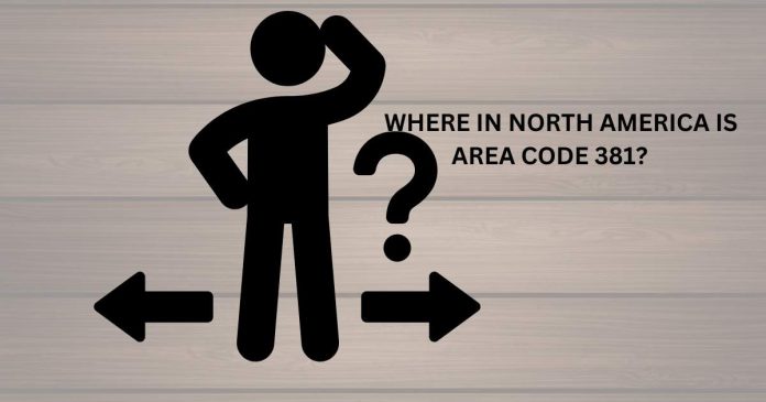 Where In North America Is Area Code 381?