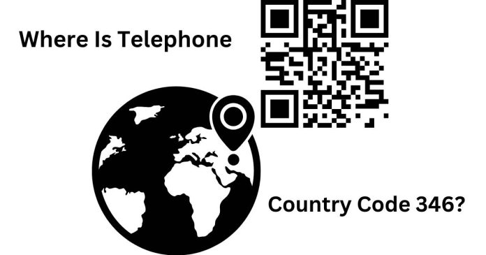 Where Is Telephone Country Code 346?