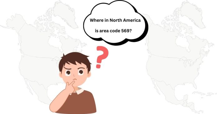 Where in North America is area code 569?