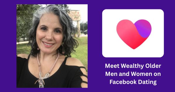 Meet Wealthy Older Men and Women on Facebook Dating